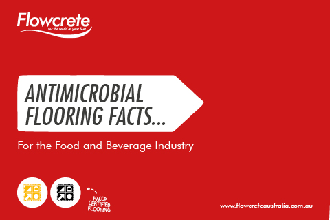 Antimicrobial Flooring Facts for the Food and Beverage Industry
